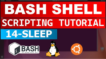 Bash Shell Scripting Tutorial 14 - Sleep Command