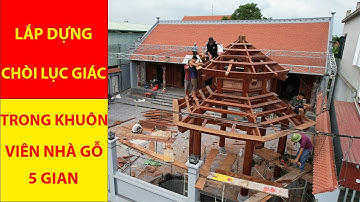Chòi lục giác | lắp dựng trong khuôn viên nhà gỗ 5 gian