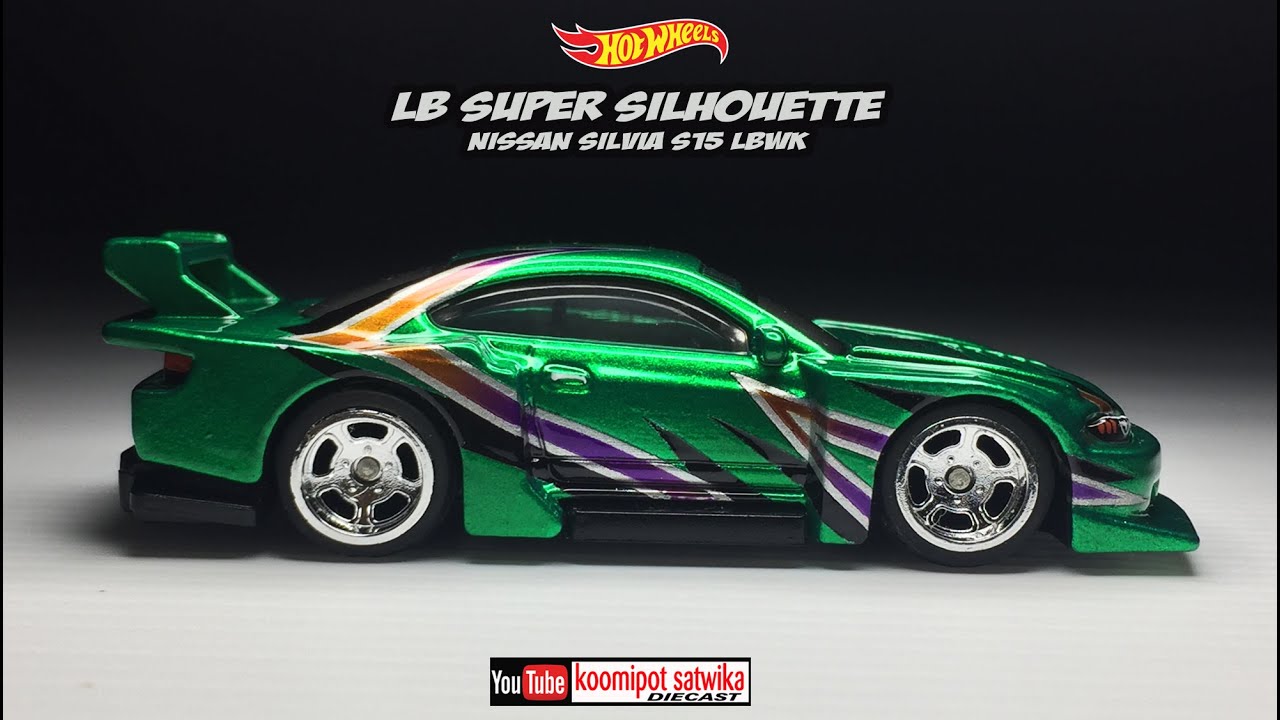 LB Super Silhouette Nissan Silvia s15 LBWK Diecast Simple Custom Hot ...