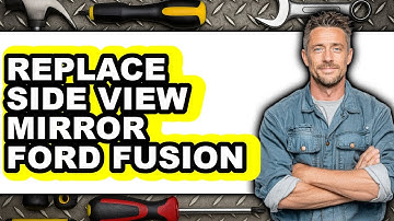 How to Replace Side View Mirror Ford Fusion (Full Guide)