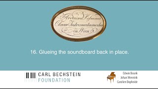 Restoring a fortepiano for the Carl Bechstein Foundation. 16. Glueing the soundboard back in place.
