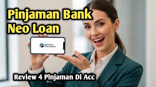 Pinjaman Neo Bank Ditolak ? Cara Ajukan Neo Bank Agar Di Acc Terbaru 2025