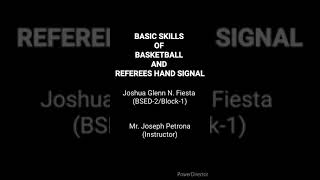 Joshua Glenn Fiesta, Basketball Basic Skills and Referee Hand Signals