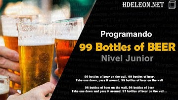 ¿Cómo programar 99 bottles of beer? Resolviendo problemas de entrevista de trabajo, Nivel Junior