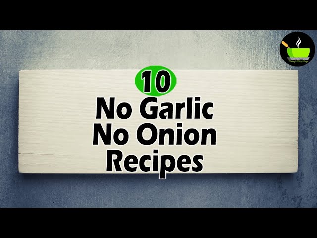 10 No Onion No Garlic Recipes| Veg Recipes | Onion Garlic Free Recipes |Curry Without Onion & Garlic | She Cooks