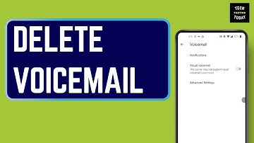 How to Delete Voicemail on Android Phone (2025)