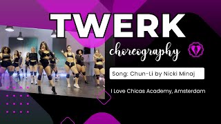 Twerk - Chun-Li by Nicki Minaj | January 2024 | I Love Chicas Academy