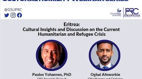 Eritrea: Cultural Insights and Discussion on the Current Humanitarian and Refugee Crisis
