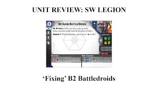 Fixing B2 Battledroids in SW Legion