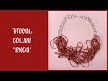 Tutorial: Collana "Riccia"