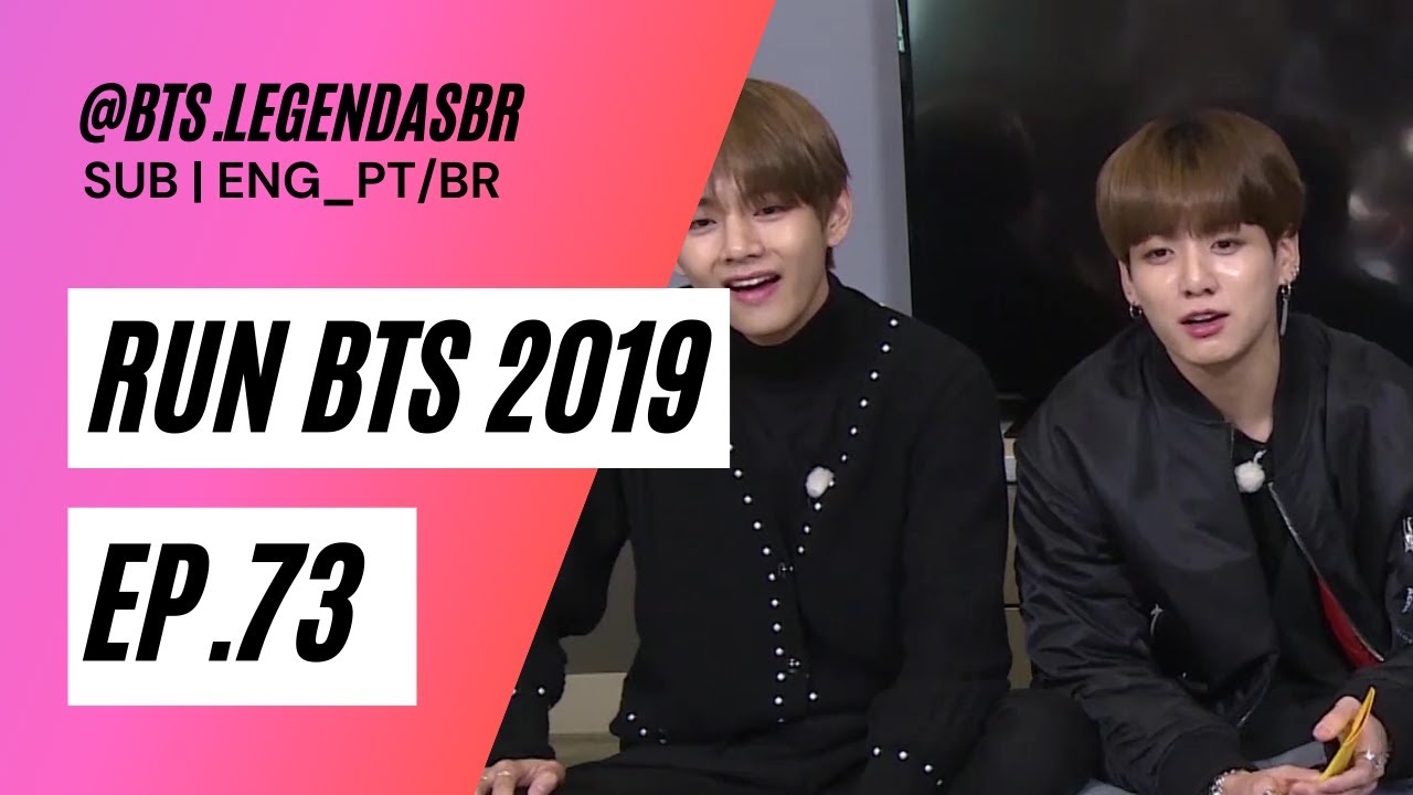 Bts Legendas Br | Run Bts! 2019 - Ep.73 - Eng - Pt/Br - Youtube