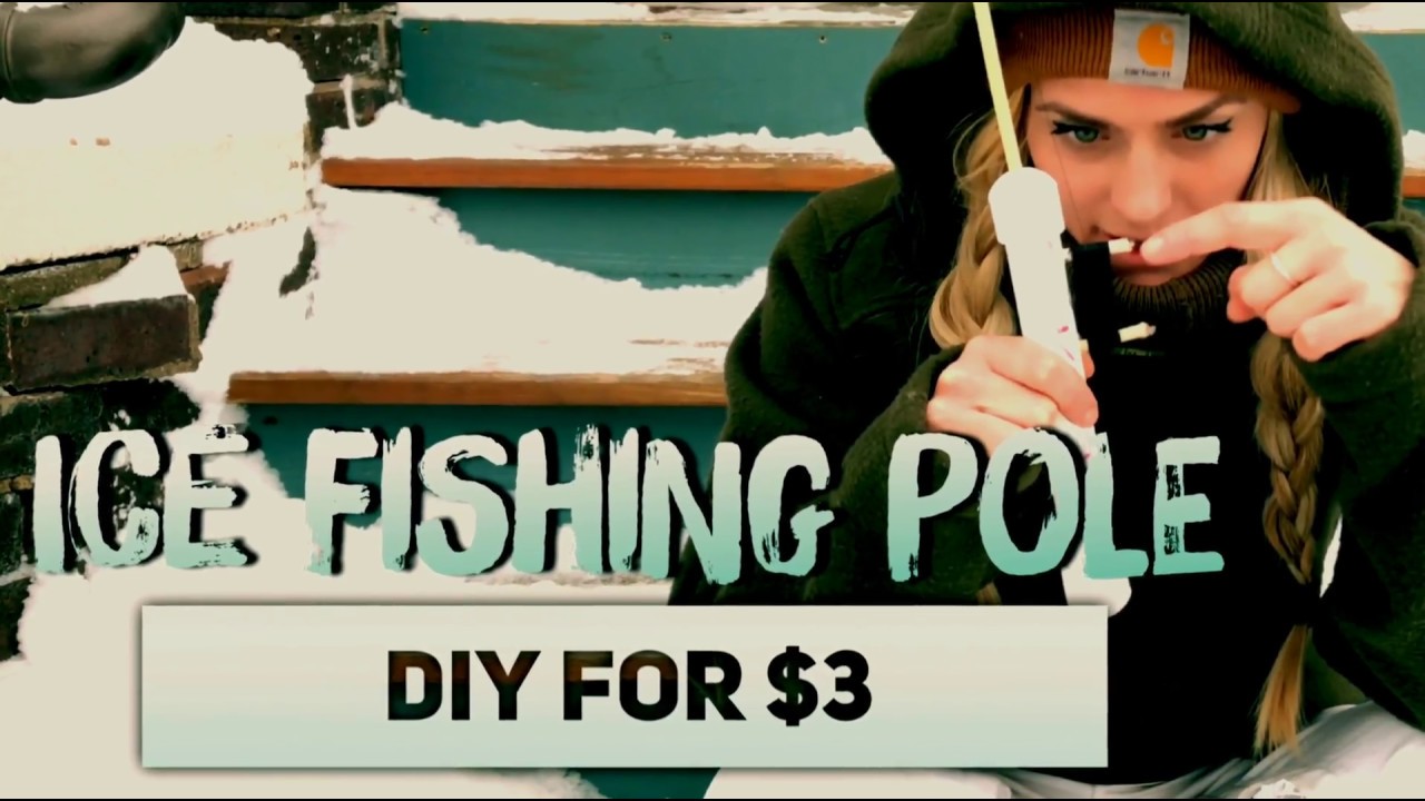 Ice Fishing Pole DIY for 3 YouTube