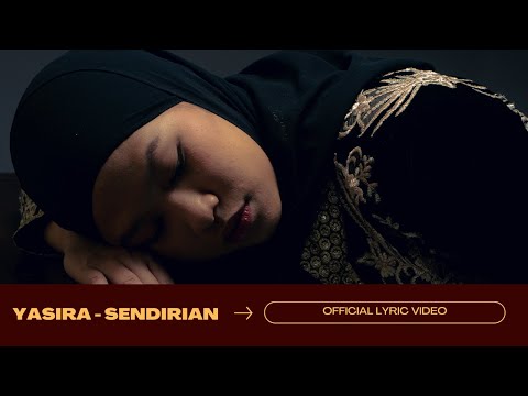 Yasira Sendirian Official Lyric Video