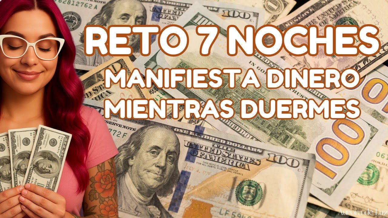 REPROGRAMA tu MENTE para la RIQUEZA y PROSPERIDAD mientras duermes ...