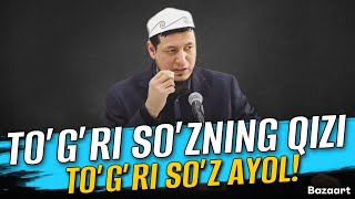 : Abdulaziz Domla | TOGRI SOZNING QIZI TOGRI SOZ AYOL |   | ҡ ѡ ȅ.