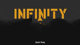 Jaymes Young-Infinity (Lyrics Videos)