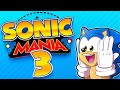 SONIC MANIA 3?! (JOGO ESPETACULAR)