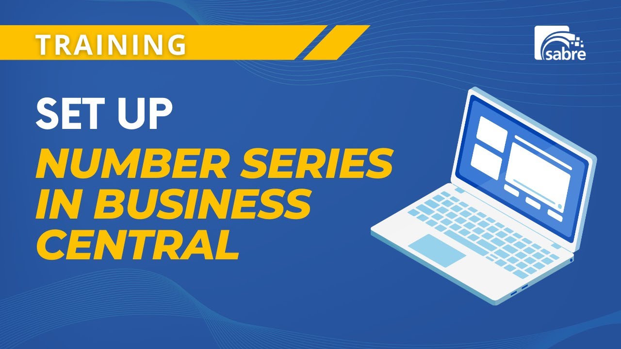 How To Set Up Number Series in Microsoft Business Central - YouTube
