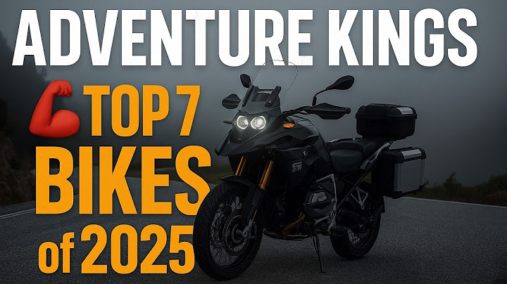 Die 7 besten Adventure-Motorräder, die Sie 2025 fahren müssen!