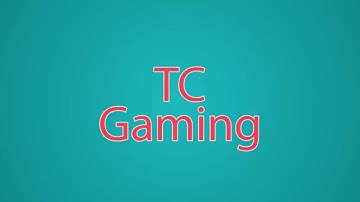 TC Gaming Intro