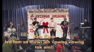 Video thumbnail of "KIM KIMA - Aman engkimah min hria Live. Krismas hmuahna min hmanpui a kan hlim tlang hle!!"