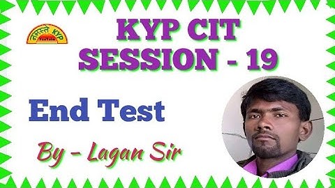 KYP Session 19 ka End Test || CIT Session #10 || 8 Question ka answer || Namaste KYP
