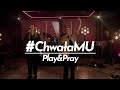 #ChwałaMU [#10] - Modlitwa Uwielbienia | Play&Pray