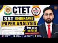 CTET 6th Sep 2026 | CTET 2026 SST Geography PYQ's | CTET SST Previous Year Paper Analysis