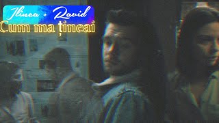 Ilinca + David | cum ma tineai #clanul