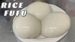 The Best RICE FUFU RECIPE|Step By Step How To Make Rice Swallow with White Rice|Nigerian Fufu recip