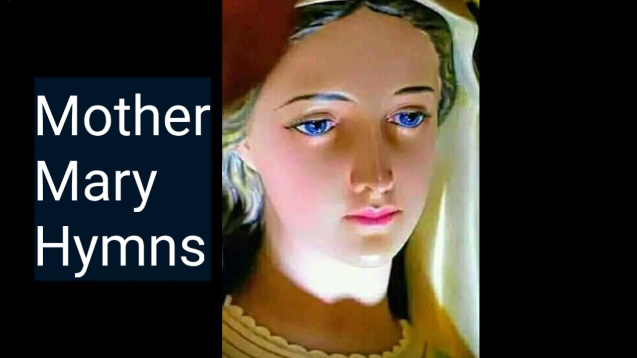 Non- stop Mother Mary Hymns