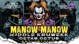 DJ MANOW MANOW • MIDDLE KRUWEK CETAS CETUS