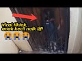 VIRAL TIKTOK !!! ANAK KECIL KEJEPIT LIFT DI INDIA