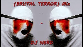 (BRUTAL TERROR) Mix - DJ NERD | 💥HARDCORE, FRENCHCORE, UPTEMPO & TERROR☠️ [Exclusive Upload]