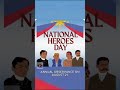 Pagpupugay sa Lahat ng Bayani Pagdiriwang ng Pambansang Araw ng mga Bayani 2024