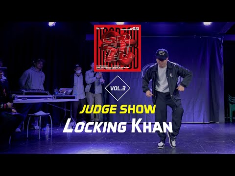 GOOD JOB Vol.3_2023.3.25_JUDGE SHOW _ Locking Khan