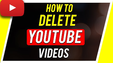 How to Delete YouTube Videos