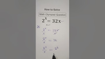 A Nice Math Olympiad Exponential Equation 2^x = 32x