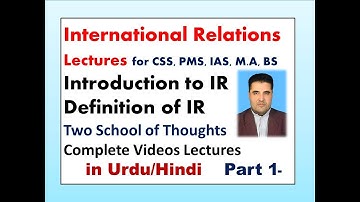 International Relation Video Lecture 1 (Introduction to IR)