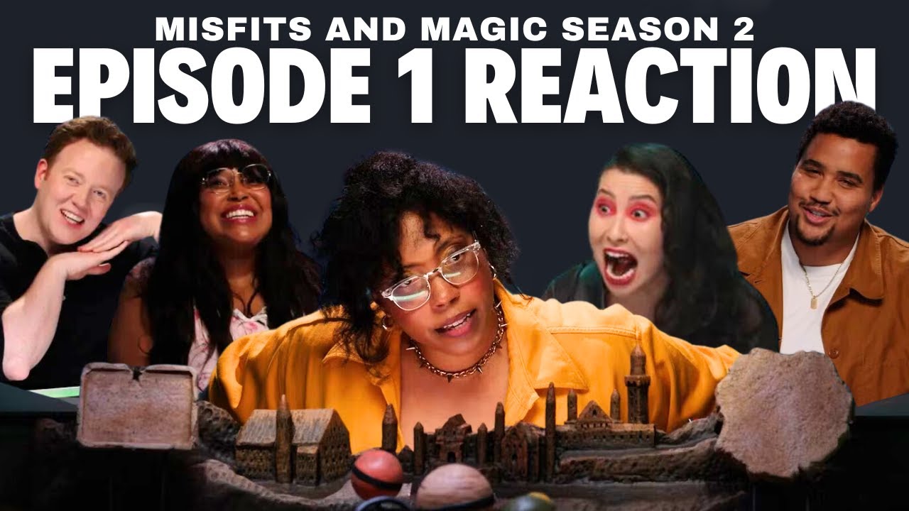 Give Aabria Iyengar Flowers! Misfits and Magic Season 2 Episode 1