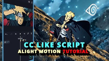 Tutorial cc Like Script - Alight Motion Tutorial | How to Do cc Like Script !
