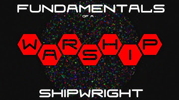 Shipwright Fundamentals: Combat ships