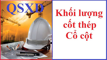 Khối lượng cốt thép cổ cột