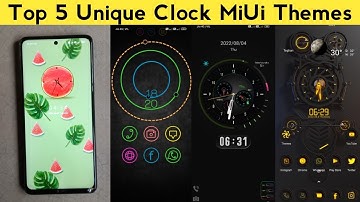 Top 5 Live Clock MiUi Themes