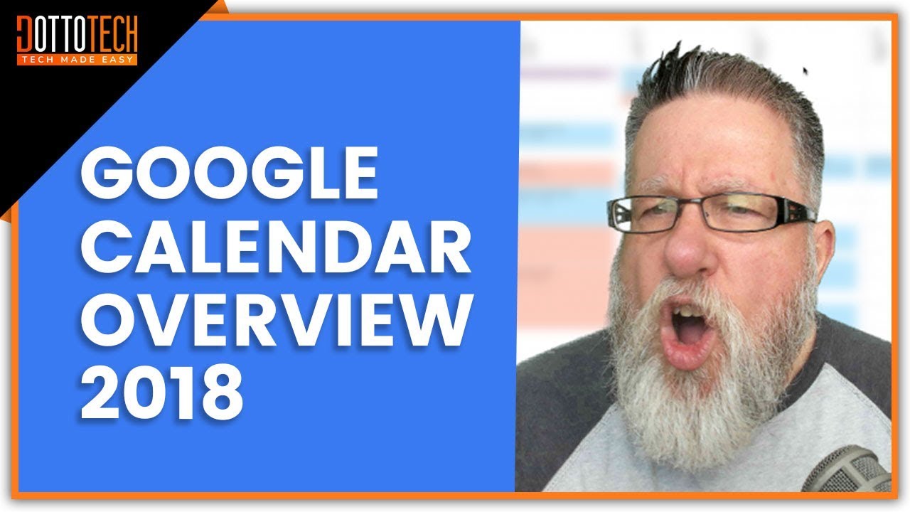 Google Calendar Overview 2018 YouTube