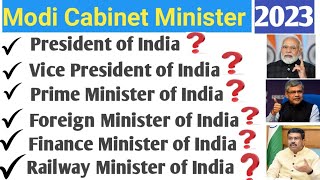 Modi Cabinet Ministers List In English 2023 Who Is The Prime Minister Of India In 2023gk
