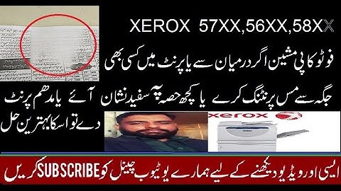 xerox work centre 5775,5790,5755,5765,56xx misss printing or low qulity print solution