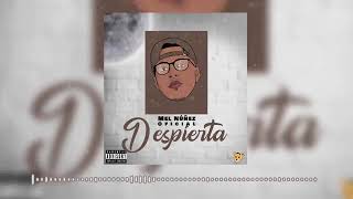 Despierta - (Trap Cristiano 2018) Mel Nuñez