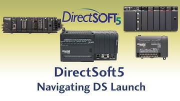DirectLOGIC PLC Programming Software DirectSoft5 - Navigating DS Launch at AutomationDirect