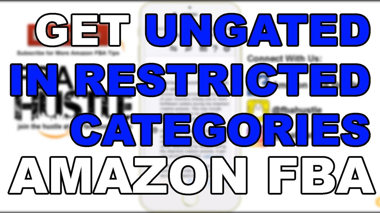 2016 How to Get Ungated Approved in Restricted Categories Amazon FBA ...